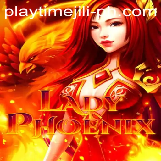 Unveiling LadyPhoenix: A Journey Through Time and Playtime Jili