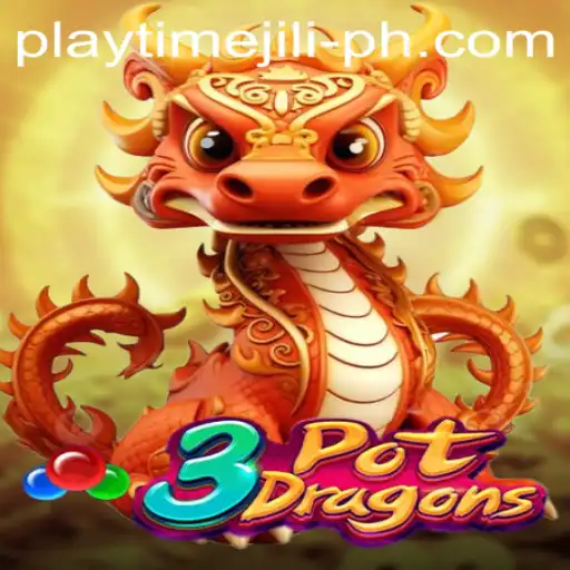 Discover the Thrilling World of 3PotDragons with Playtime Jili